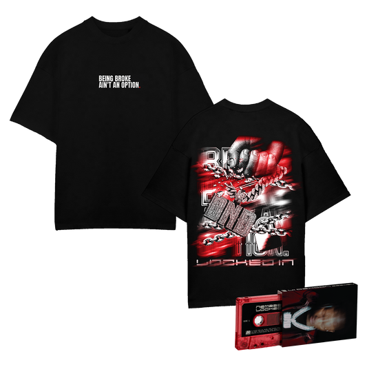 Locked In Cassette & Being Broke Ain't An Option Tee
